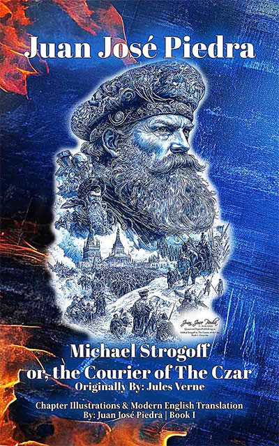 Michael Strogoff Or, The Courier of the Czar Series - Modern English Version Book I & II Michael Strogoff Or, The Courier of the Czar Series - Modern English Version Book I & II